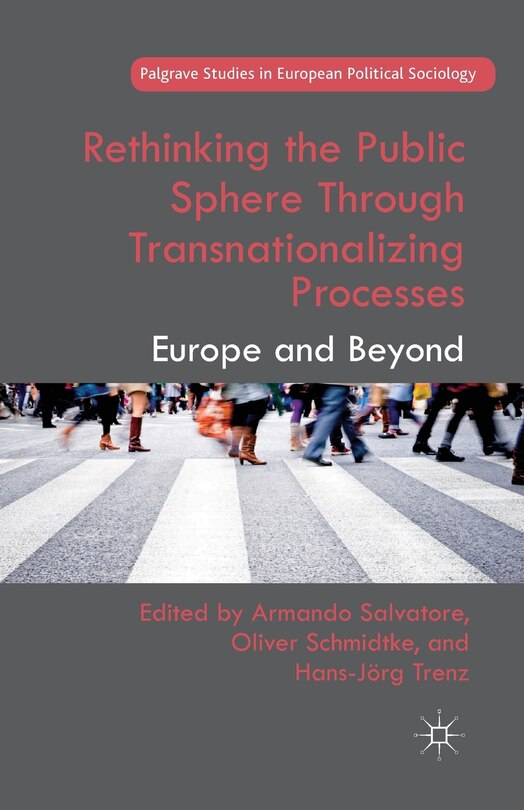 Couverture_Rethinking The Public Sphere Through Transnationalizing Processes