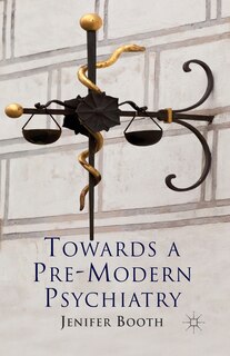 Front cover_Towards A Pre-modern Psychiatry