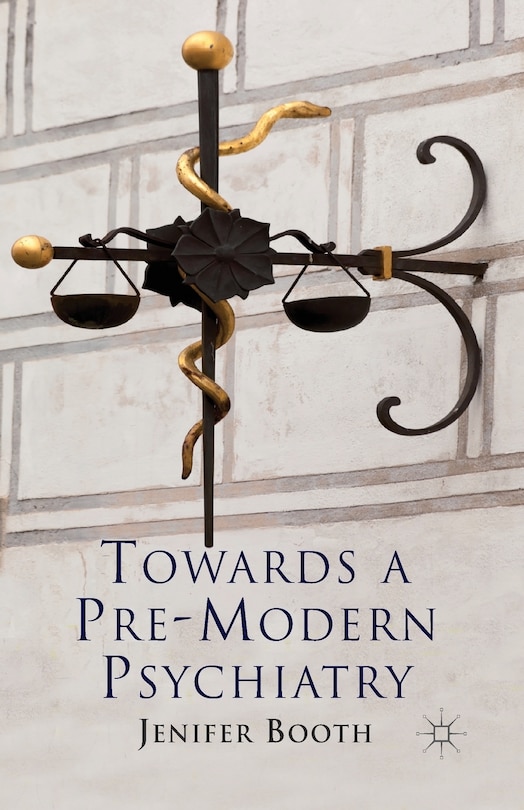 Front cover_Towards A Pre-modern Psychiatry