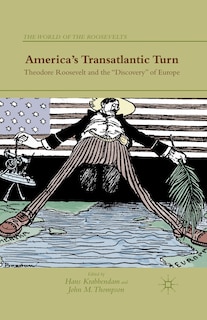 Couverture_America's Transatlantic Turn