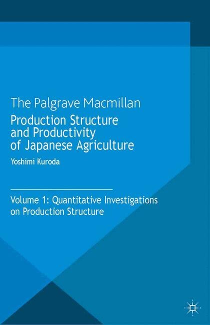 Front cover_Production Structure And Productivity Of Japanese Agriculture