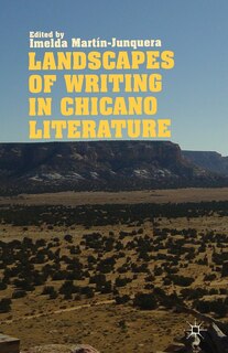 Front cover_Landscapes Of Writing In Chicano Literature
