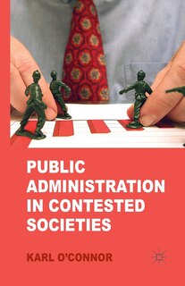 Couverture_Public Administration In Contested Societies