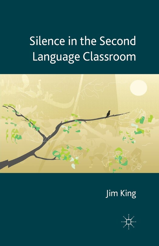 Front cover_Silence In The Second Language Classroom