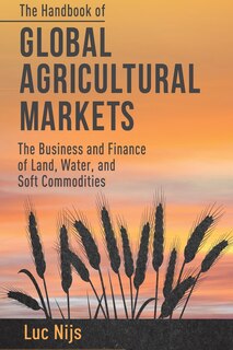 Front cover_The Handbook Of Global Agricultural Markets