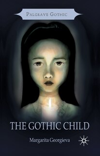 Front cover_The Gothic Child