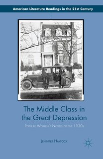 Front cover_The Middle Class In The Great Depression