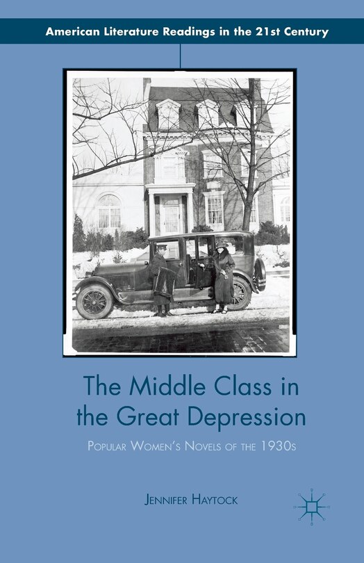 Front cover_The Middle Class In The Great Depression