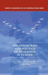 Front cover_The Discourses And Politics Of Migration In Europe