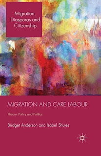 Front cover_Migration And Care Labour