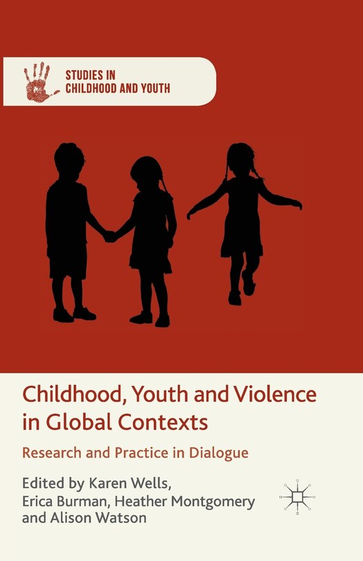 Front cover_Childhood, Youth And Violence In Global Contexts