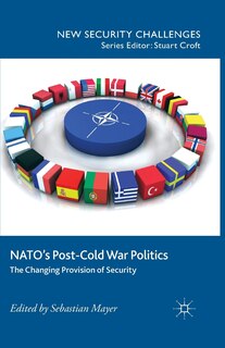 Front cover_Nato's Post-cold War Politics