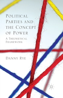 Couverture_Political Parties And The Concept Of Power