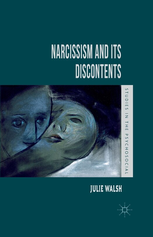 Front cover_Narcissism And Its Discontents