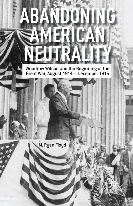 Couverture_Abandoning American Neutrality