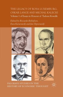 Front cover_The Legacy Of Rosa Luxemburg, Oskar Lange And Micha? Kalecki