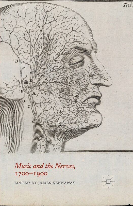 Front cover_Music And The Nerves, 1700-1900