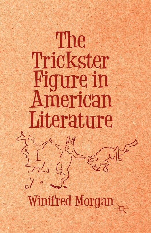 Couverture_The Trickster Figure In American Literature
