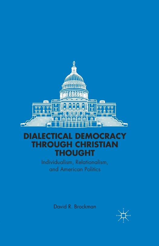 Couverture_Dialectical Democracy Through Christian Thought