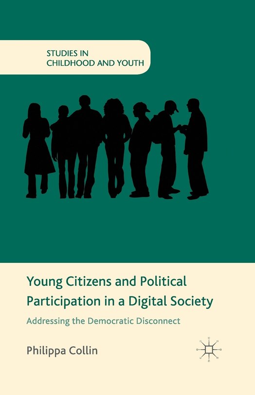 Front cover_Young Citizens And Political Participation In A Digital Society