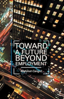Couverture_Toward A Future Beyond Employment