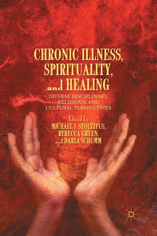 Front cover_Chronic Illness, Spirituality, And Healing