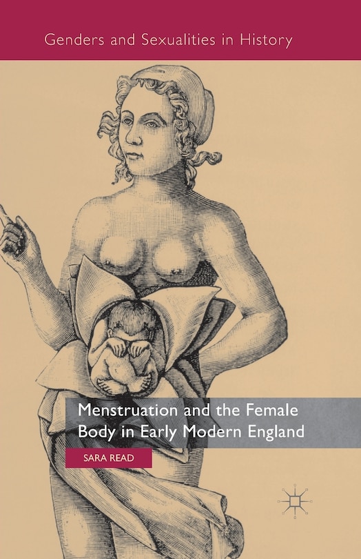Couverture_Menstruation And The Female Body In Early Modern England