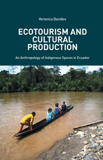 Front cover_Ecotourism And Cultural Production