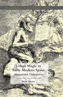 Couverture_Urban Magic In Early Modern Spain