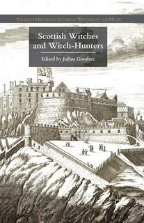 Couverture_Scottish Witches And Witch-hunters