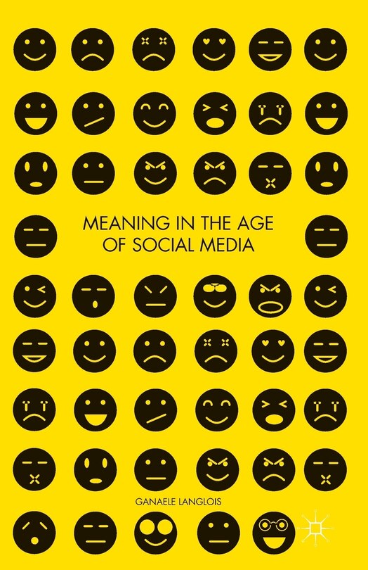 Couverture_Meaning In The Age Of Social Media