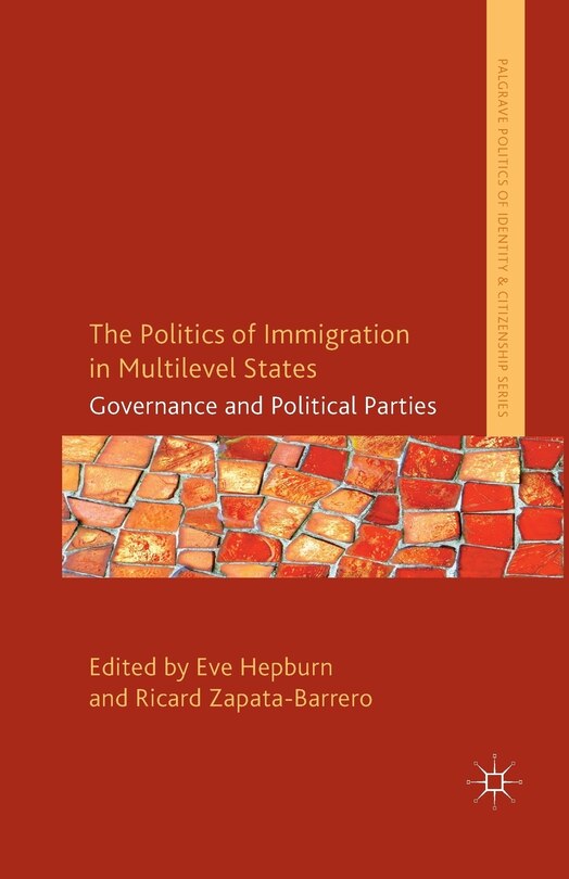 Couverture_The Politics Of Immigration In Multi-level States