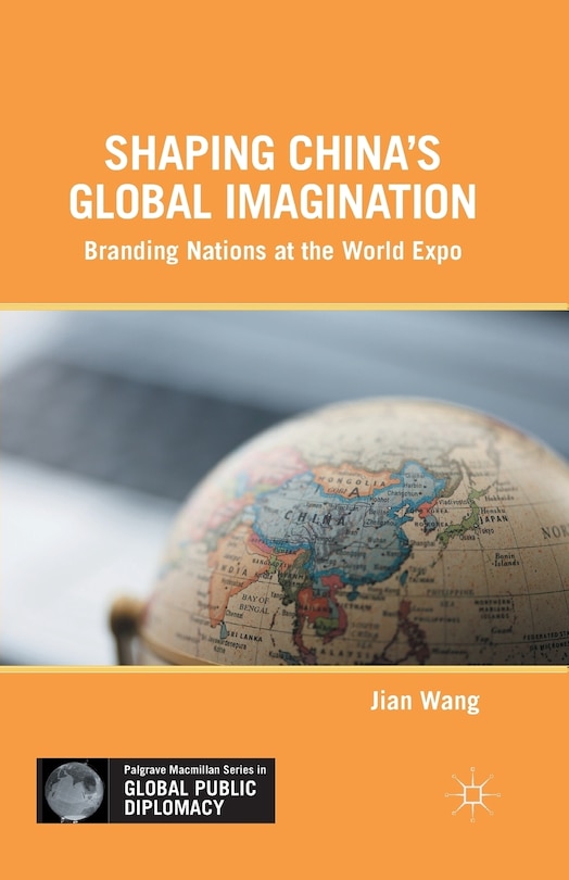 Front cover_Shaping China's Global Imagination