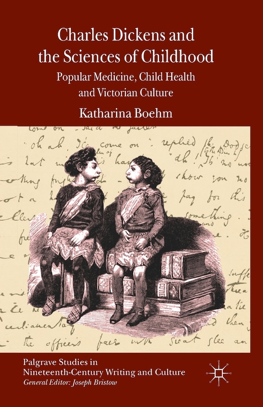 Front cover_Charles Dickens And The Sciences Of Childhood