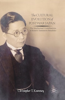 Front cover_The Cultural Evolution Of Postwar Japan