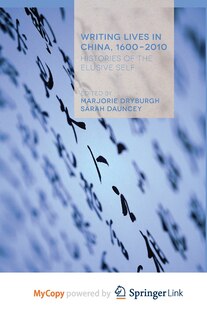 Front cover_Writing Lives in China, 1600-2010