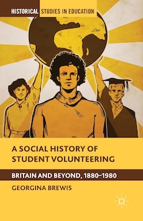 Front cover_A Social History Of Student Volunteering