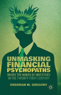 Couverture_Unmasking Financial Psychopaths