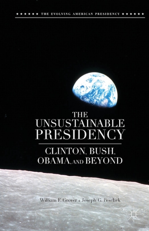 Front cover_The Unsustainable Presidency