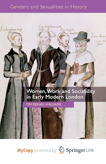 Front cover_Women, Work And Sociability In Early Modern London