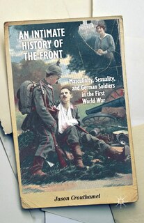 Couverture_An Intimate History Of The Front