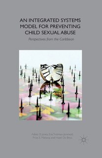 Front cover_An Integrated Systems Model For Preventing Child Sexual Abuse