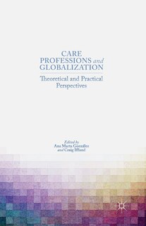 Front cover_Care Professions And Globalization