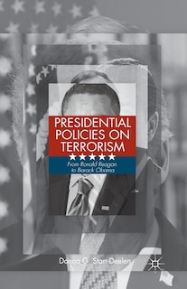Front cover_Presidential Policies On Terrorism