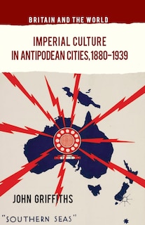Couverture_Imperial Culture In Antipodean Cities, 1880-1939