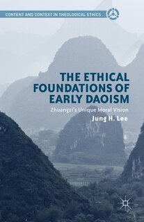 Front cover_The Ethical Foundations Of Early Daoism