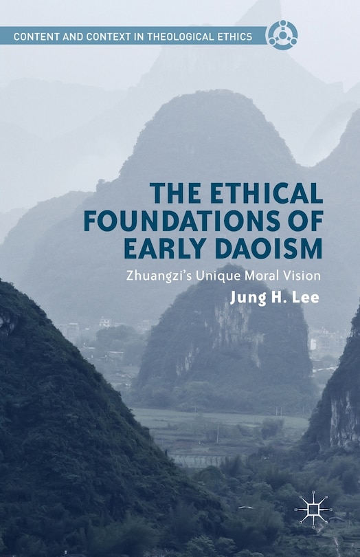 Front cover_The Ethical Foundations Of Early Daoism