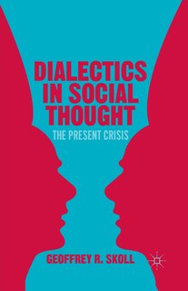 Front cover_Dialectics In Social Thought