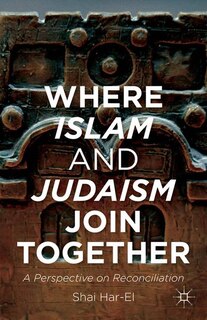 Front cover_Where Islam And Judaism Join Together