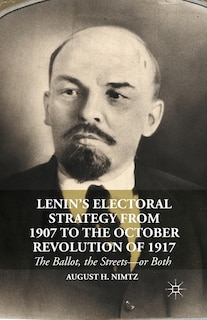Front cover_Lenin's Electoral Strategy From 1907 To The October Revolution Of 1917